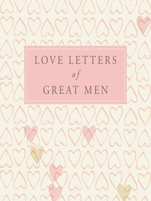 cover image of Love Letters of Great Men